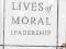 Lives of Moral Leadership, dzieci rozwój liderzy