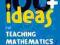 100+ IDEAS FOR TEACHING MATHEMATICS Mike Ollerton