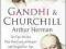 GANDHI AND CHURCHILL Arthur Herman