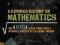 A CURIOUS HISTORY OF MATHEMATICS Joel Levy