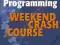 EXCEL PROGRAMMING WEEKEND CRASH COURSE Aitken