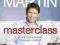 MASTERCLASS: MAKE YOUR HOME COOKING EASIER Martin