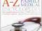 BMA A-Z FAMILY MEDICAL ENCYCLOPEDIA Kindersley