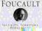 SECURITY, TERRITORY, POPULATION Michel Foucault