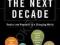 THE NEXT DECADE George Friedman