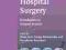 HOSPITAL SURGERY: FOUNDATIONS IN SURGICAL PRACTICE