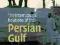 THE INTERNATIONAL RELATIONS OF THE PERSIAN GULF