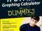 TI-84 PLUS GRAPHING CALCULATOR FOR DUMMIES McCalla