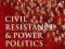 CIVIL RESISTANCE AND POWER POLITICS Roberts, Ash