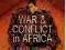 WAR AND CONFLICT IN AFRICA Paul Williams