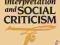 INTERPRETATION AND SOCIAL CRITICISM Michael Walzer