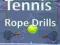 ADVANCED TENNIS ROPE DRILLS Joseph Correa