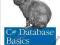 C# DATABASE BASICS Michael Schmalz