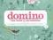 DOMINO: THE BOOK OF DECORATING Deborah Needleman