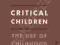 CRITICAL CHILDREN Richard Locke