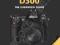 NIKON D300 (EXPANDED GUIDE) Jon Sparks