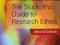 THE STUDENT'S GUIDE TO RESEARCH ETHICS Paul Oliver