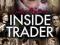 INSIDE TRADER Trader Faulkner