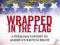 WRAPPED IN THE FLAG Claire Conner