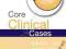 CORE CLINICAL CASES IN OBSTETRICS AND GYNAECOLOGY