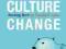 CLIMATE, CULTURE, CHANGE Timothy Leduc