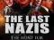 THE LAST NAZIS: THE HUNT FOR HITLER'S HENCHMEN