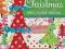 QUILT A NEW CHRISTMAS WITH PIECE O'CAKE DESIGNS