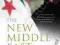 THE NEW MIDDLE EAST: WORLD AFTER THE ARAB SPRING