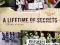 A LIFETIME OF SECRETS: A POSTSECRET BOOK Warren