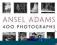 ANSEL ADAMS' 400 PHOTOGRAPHS Ansel Adams