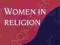 WOMEN IN RELIGION (THEMES IN RELIGIOUS STUDIES)