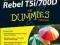 CANON EOS REBEL T5I/700D FOR DUMMIES King, Correll