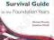 SURGEON'S SURVIVAL GUIDE TO FOUNDATION YEARS Ghosh