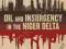 OIL AND INSURGENCY IN THE NIGER DELTA Rustad