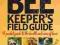 THE BEEKEEPER'S FIELD GUIDE David Cramp