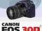 CANON EOS 30D GUIDE TO DIGITAL SLR PHOTOGRAPHY