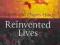 REINVENTED LIVES: WOMEN AT SIXTY: A CELEBRATION