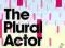 THE PLURAL ACTOR Bernard Lahire