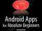 ANDROID APPS FOR ABSOLUTE BEGINNERS Jackson