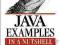 JAVA EXAMPLES IN A NUTSHELL David Flanagan