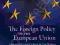 THE FOREIGN POLICY OF THE EUROPEAN UNION Bindi