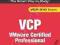 VCP EXAM CRAM: VMWARE CERTIFIED PROFESSIONAL