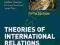 THEORIES OF INTERNATIONAL RELATIONS Burchill