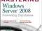 MASTERING WINDOWS SERVER 2008 NETWORKING ...