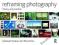 REFRAMING PHOTOGRAPHY: THEORY AND PRACTICE Modrak
