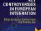 KEY CONTROVERSIES IN EUROPEAN INTEGRATION Dur