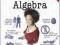 HEAD FIRST ALGEBRA: A LEARNER'S GUIDE TO ALGEBRA I