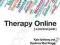 THERAPY ONLINE: A PRACTICAL GUIDE Anthony, Nagel