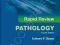 RAPID REVIEW PATHOLOGY Edward Goljan