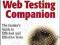 THE WEB TESTING COMPANION Lydia Ash